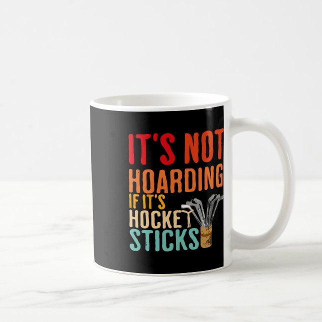 Det är inte hamstring om det är roliga hockeyklubb kaffemugg (Höger)