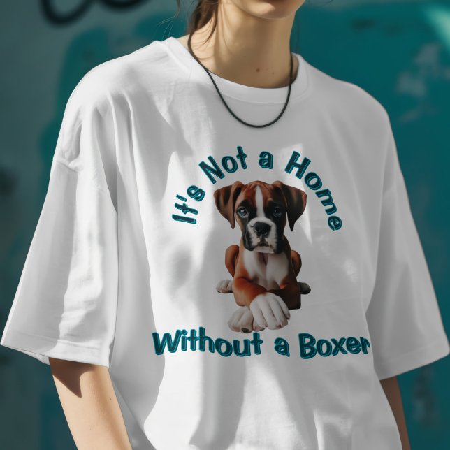Det är inte hemma utan en boxare t shirt (Skapare uppladdad)