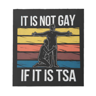 Det är inte homosexuellt om det är TSA-säkerhet HB Anteckningsblock