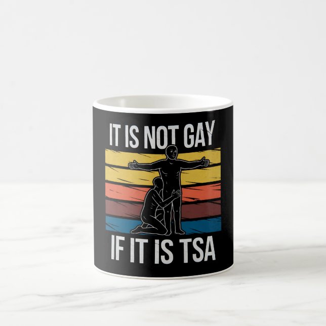 Det är inte homosexuellt om det är TSA-säkerhet HB Kaffemugg (Center)
