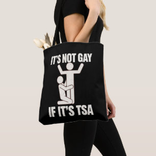 Det är inte homosexuellt om det är TSA-säkerhet Ro Tygkasse