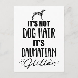 Det är inte hund, det är Dalmatien glitter Vykort