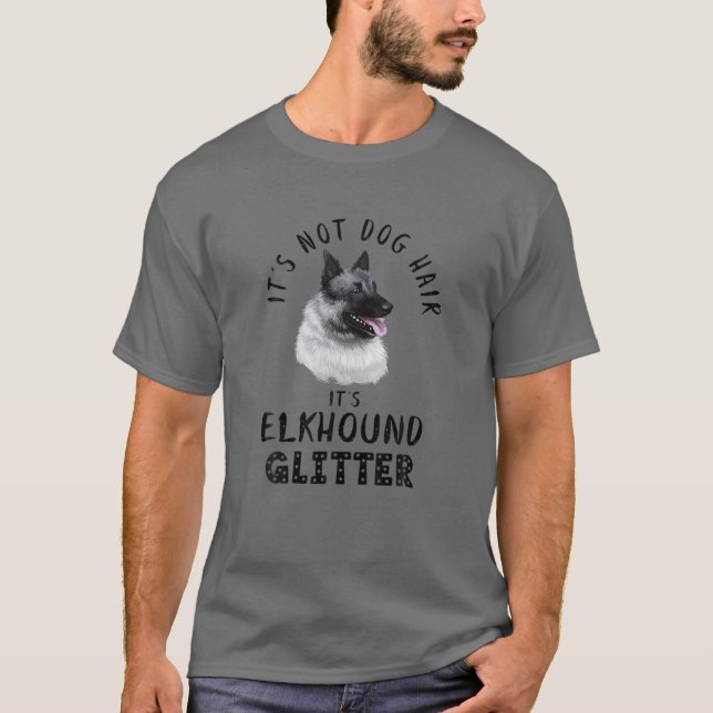 Det är inte Hund Hair Det är Elkhound Glitter Roli T Shirt (Framsida)