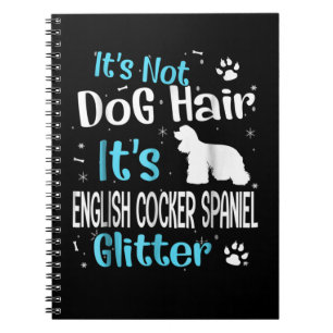 Det är inte Hund Hair Det är engelska Cocker Spa Anteckningsbok