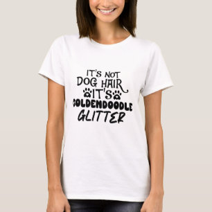 Det är inte Hund Hair Det är Golden Doodle Glitter T Shirt