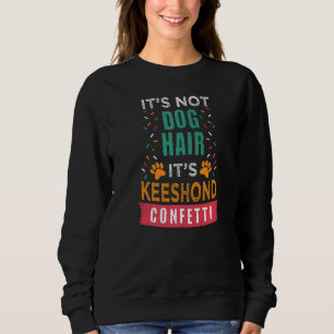Det är inte Hund Hair, det är Keeshond Dog Humor P T Shirt