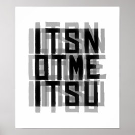 "DET ÄR INTE JAG DET ÄR DU" Typografi Poster