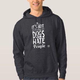 Det är inte jag kärlek hundar hoodie