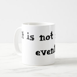 Det är inte jämnt fördelat kaffemugg