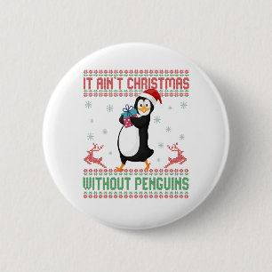 Det är inte jultoma utan Penguins ugly Sweater Knapp