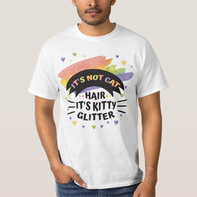 Det är inte katthår, det är kattunge glitter skjor t shirt (Framsida)