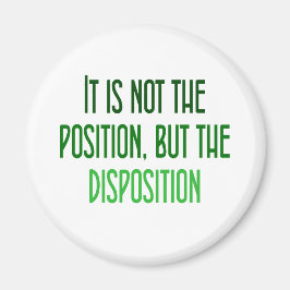 Det är inte läget, utan dispositionen magnet