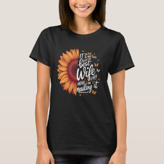 Det är inte lätt att vara den bästa frun någonsin, t shirt