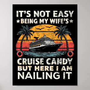 Det är inte lätt att vara min frus kryssningsgodis poster
