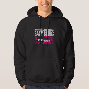 Det är inte lätt att vara mitt bästa Make-beslut. Hoodie