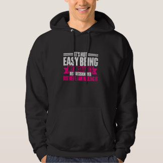Det är inte lätt att vara mitt bästa Make-beslut. Hoodie