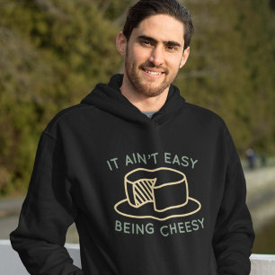 Det är inte lätt att vara ostlig hoodie
