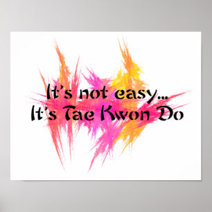 Det är inte lätt - Taekwondo Rosa Orange Poster