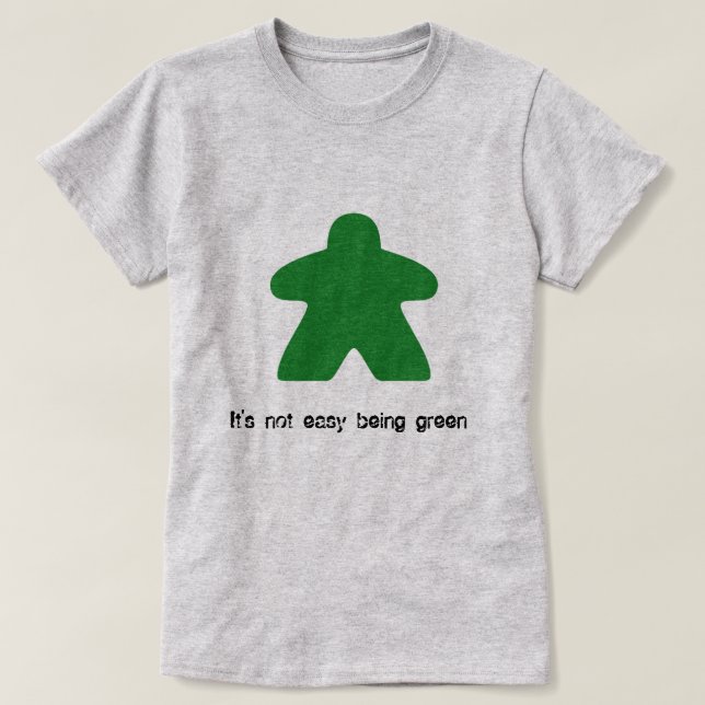 Det är inte lätt vara den gröna Meeple T-tröja Tee (Design framsida)