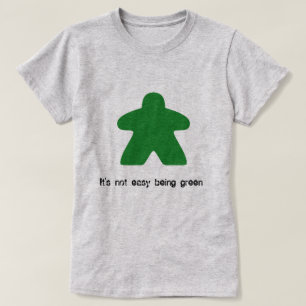 Det är inte lätt vara den gröna Meeple T-tröja Tee Shirt