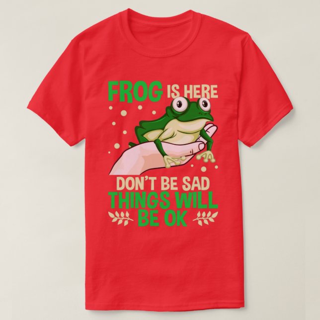 Det är inte Ledsen Sak kommer att vara okej. T Shirt (Design framsida)