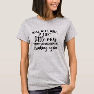 Det är inte lilla miss jag är aldrig.. t shirt