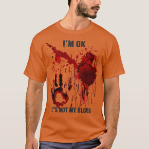 Det är inte min blodplättare, blodiga handblod. t shirt