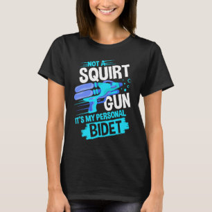 Det är inte min egen bidet Vatten Gun. T Shirt