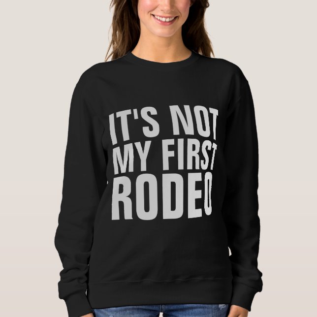 DET ÄR INTE MIN FÖRSTA RODEO Black T-Shirts (Framsida)