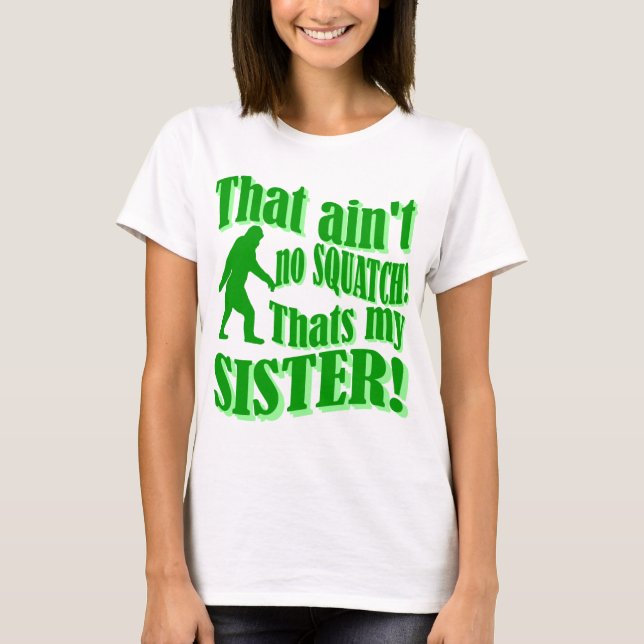 Det är inte min syster. t-shirt (Framsida)
