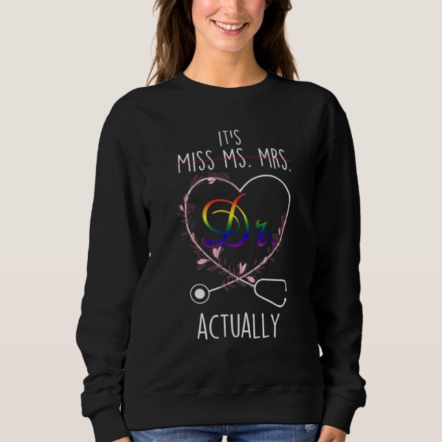 Det är inte miss Mrs. Det är dr Doktor. T Shirt (Framsida)