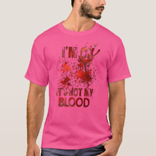 Det är inte mitt blod. t shirt
