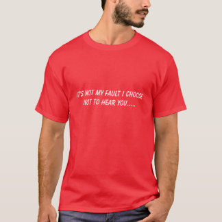 det är inte mitt kritiserar mig väljer att inte tee shirt
