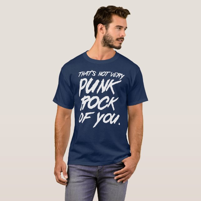 Det är inte mycket punk sten av dig musikhumorn t-shirt (Hel framsida)