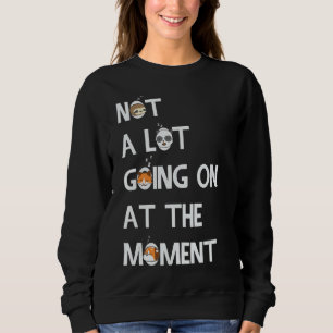 Det är inte mycket som pågår vid tillfället i Lazy T Shirt
