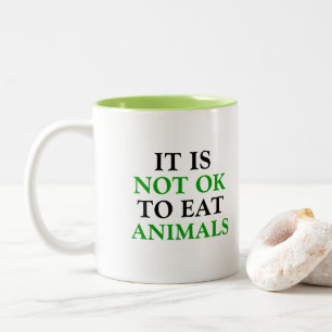 Det är inte okej att äta djuren vegan Två-Tonad mugg
