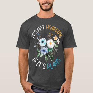 Det är inte på häckar om dess anläggningar är . t shirt
