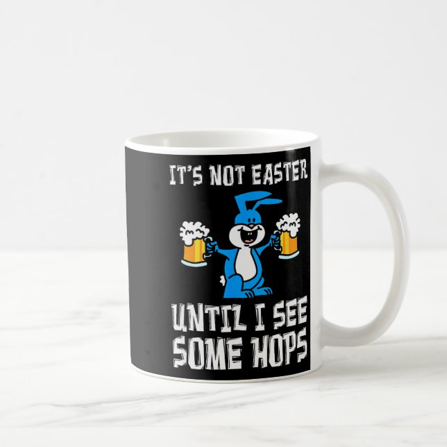 Det är inte påsk förrän kaninen och ölen Pun Funny Kaffemugg (Höger)