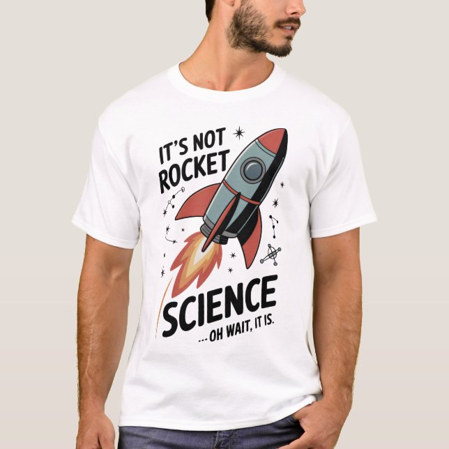 Det är inte raketforskning t shirt (Framsida)