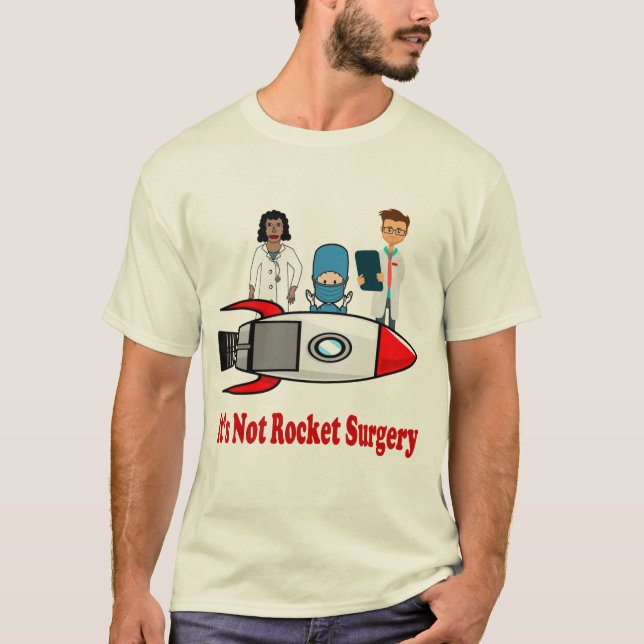 Det är inte raketkirurgi t shirt (Framsida)