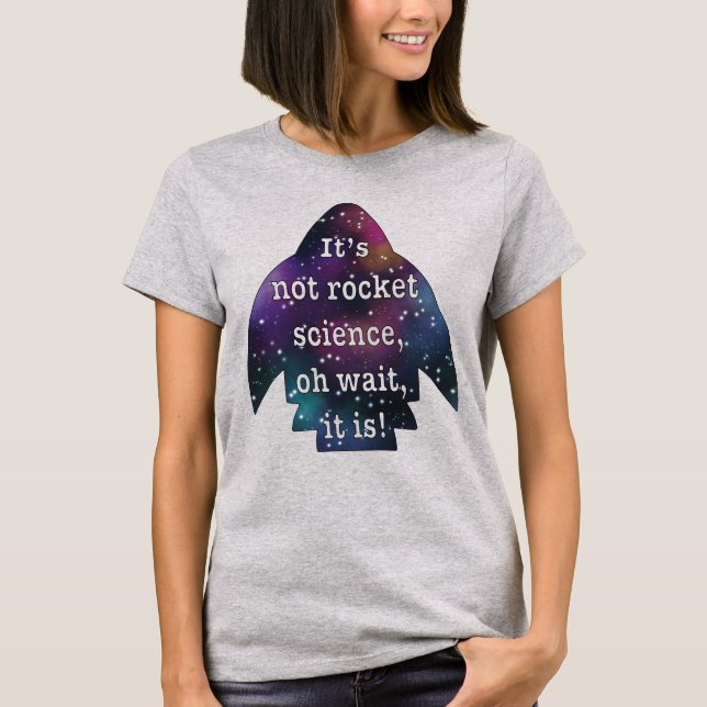 Det är inte raketvetenskap.. t shirt (Framsida)