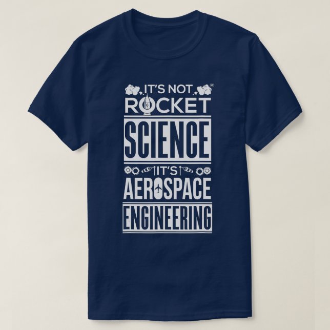 Det är inte Rocket Science. Det är Aerospace Engin T Shirt (Design framsida)