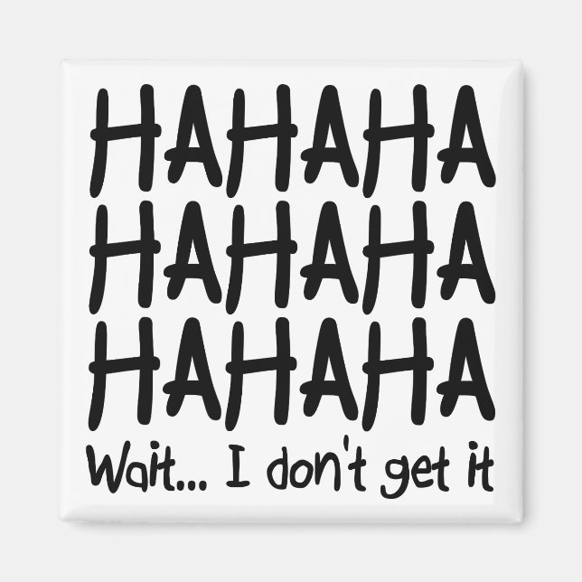 Det är inte roligt. magnet (Framsidan)