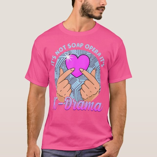 Det är inte såpopera, det är K-drama T Shirt (Framsida)