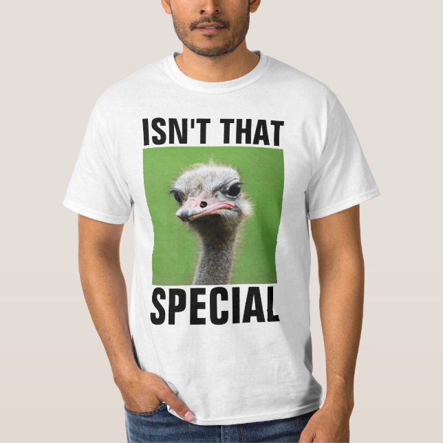 DET ÄR INTE SPECIELLT, FUNNY OSTRICH T-SHIRTS (Framsida)