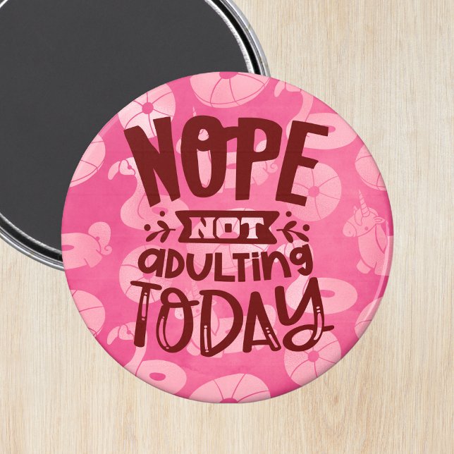 Det är inte tal om att anpassa dagens Rosa Bassäng Magnet (Skapare uppladdad)