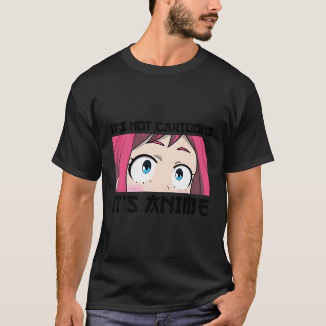 Det är inte Tecknader... Det är en jävla Anime Äls T Shirt (Framsida)