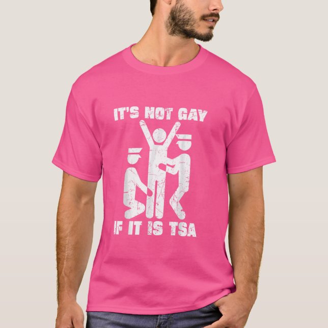 Det är inte tillåtet om det är TSA-säkerhet T Shirt (Framsida)