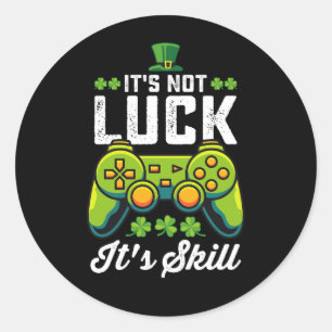Det är inte Tur. Det är St patrick's day för att d Runt Klistermärke