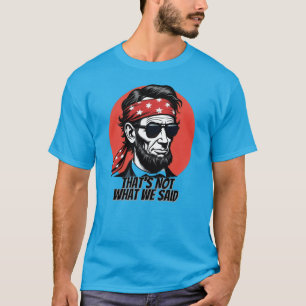Det är inte vad vi sa - Historien med en twist T Shirt